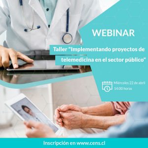 Webinar Taller “Implementando proyectos de telemedicina en el sector público”