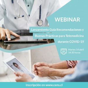 Webinar Lanzamiento Guía de Buenas Prácticas y Recomendaciones en Telemedicina durante COVID-19 en Chile